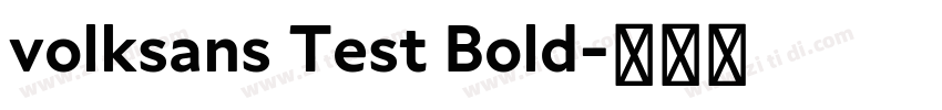 volksans Test Bold字体转换